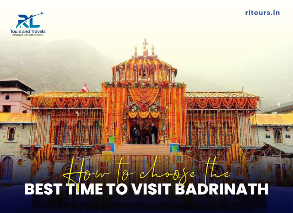 best time to visit badrinath