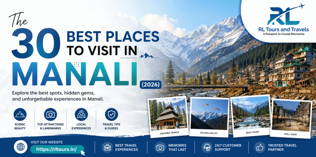 The 30 Best Places to Visit in Manali (2026)