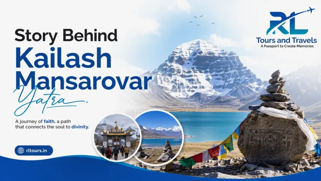 Story of Kailash Mansarovar Yatra | RL Tours and Travels