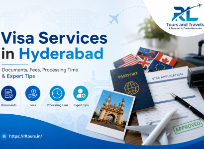 Visa Services in Hyderabad: Documents, Fees, Processing Time & Expert Tips | RL Tours and Travels